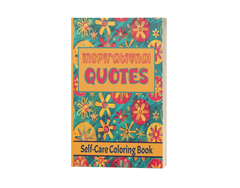 Inspirational Quotes Coloring Printables